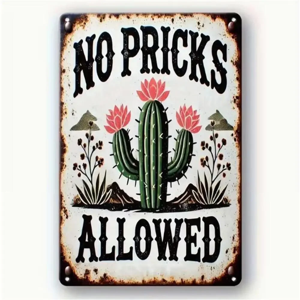 🌵Funny Cactus No Pricks Allowed Phrase Quote 8x12 Metal Wall Sign Poster Garden